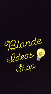Blonde Ideas Shop
