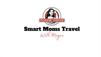 1 Smart Moms Travel with Megan