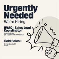  HVAC Sales Lead Coordinator, and Field Sales